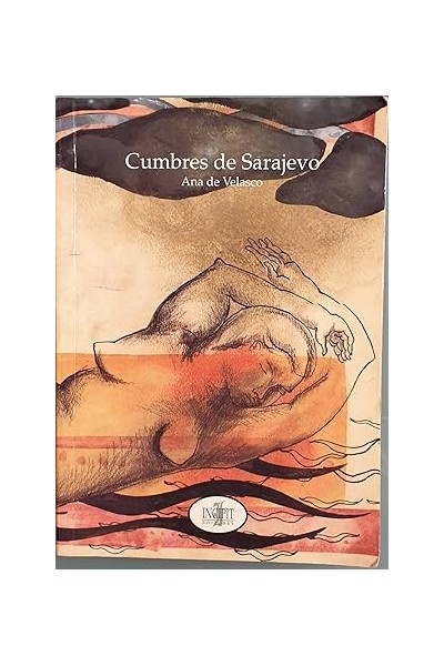 Cumbres De Sarajevo - Ana de Velasco.